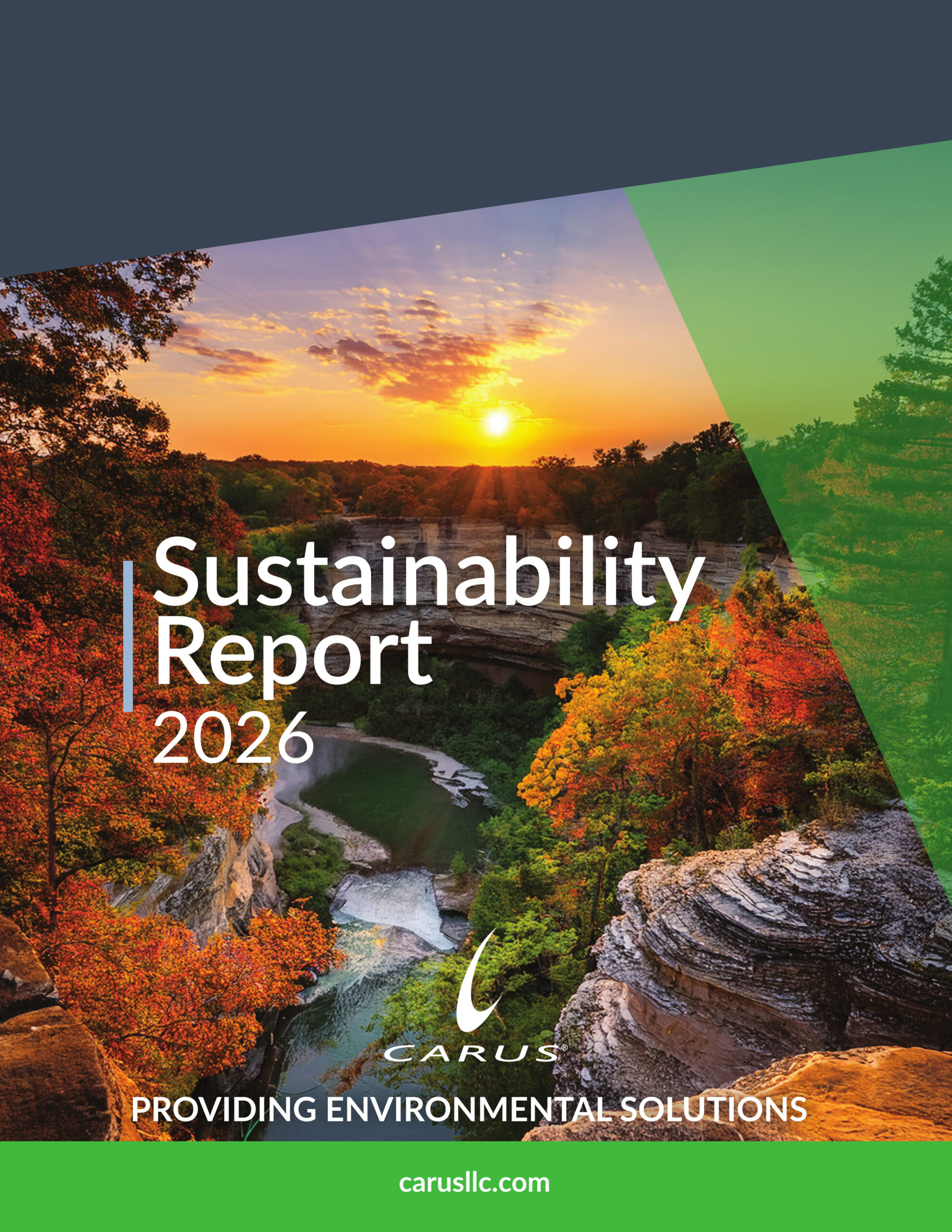 Cover of the "Sustainability Report 2026" by Carus, featuring a scenic landscape with a river, rocky cliffs, and colorful autumn trees at sunset. Text: "Providing Environmental Solutions." Website: carusllc.com.